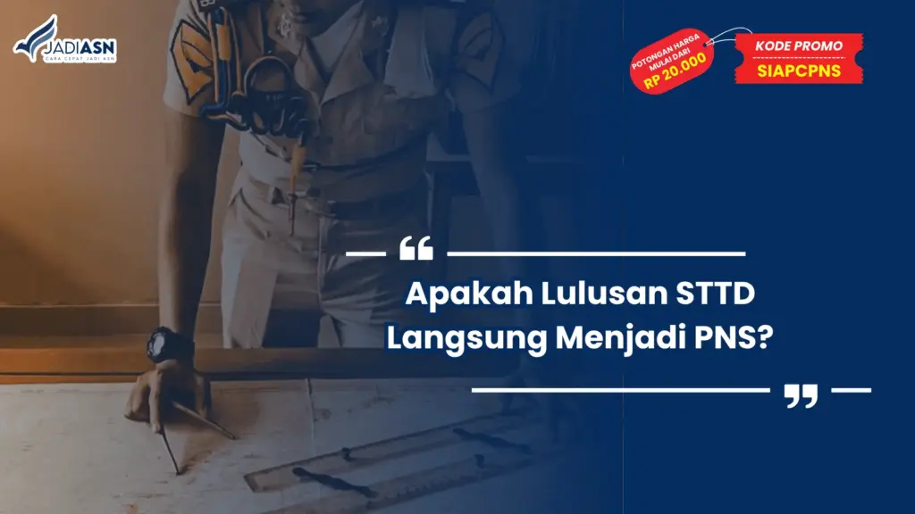 Apakah Lulusan STTD Langsung Menjadi PNS