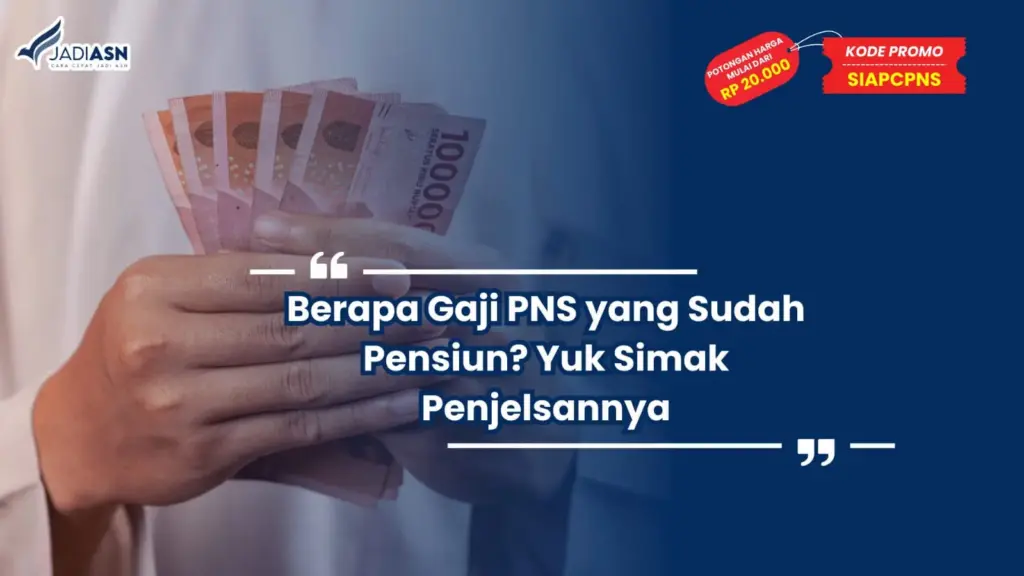 Gaji PNS yang Sudah Pensiun