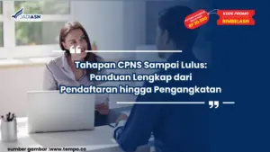 Tahapan CPNS Sampai Lulus