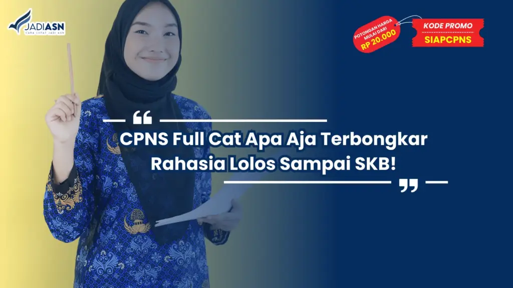 CPNS Full Cat Apa Aja