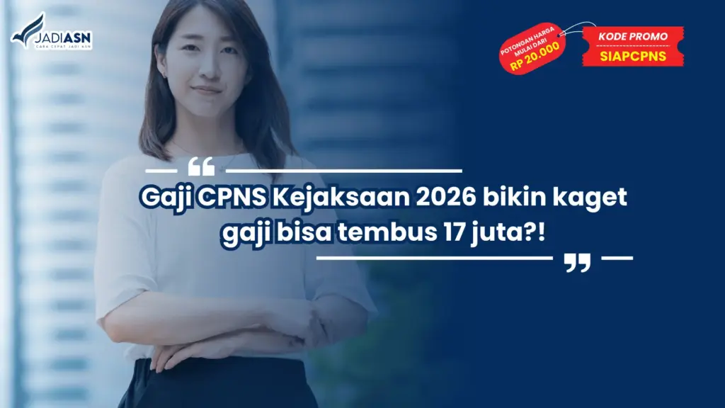 Gaji CPNS Kejaksaan 2026