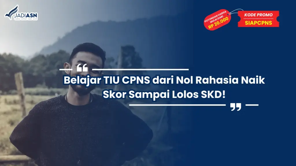 Belajar TIU CPNS dari Nol
