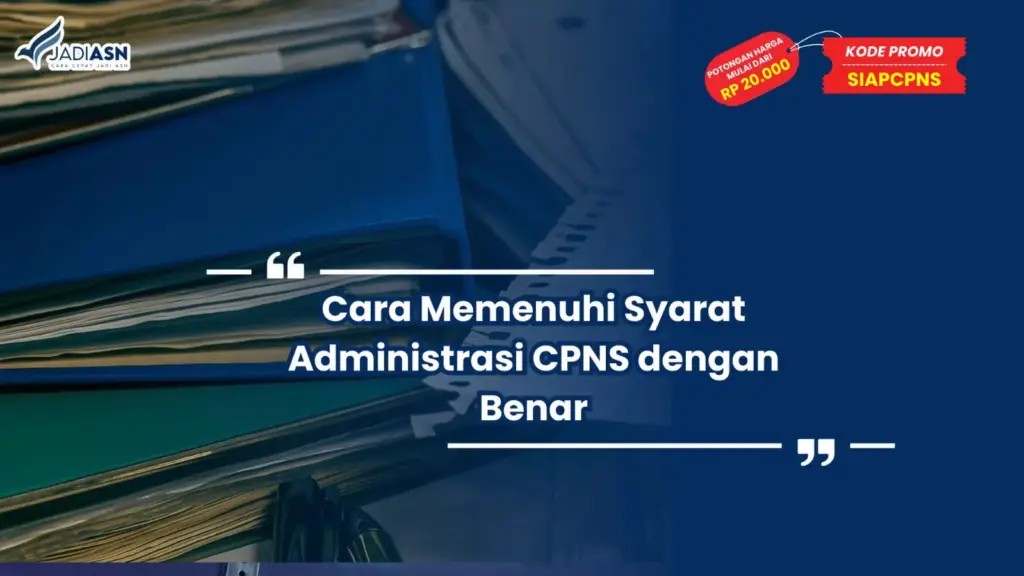 Syarat Administrasi CPNS