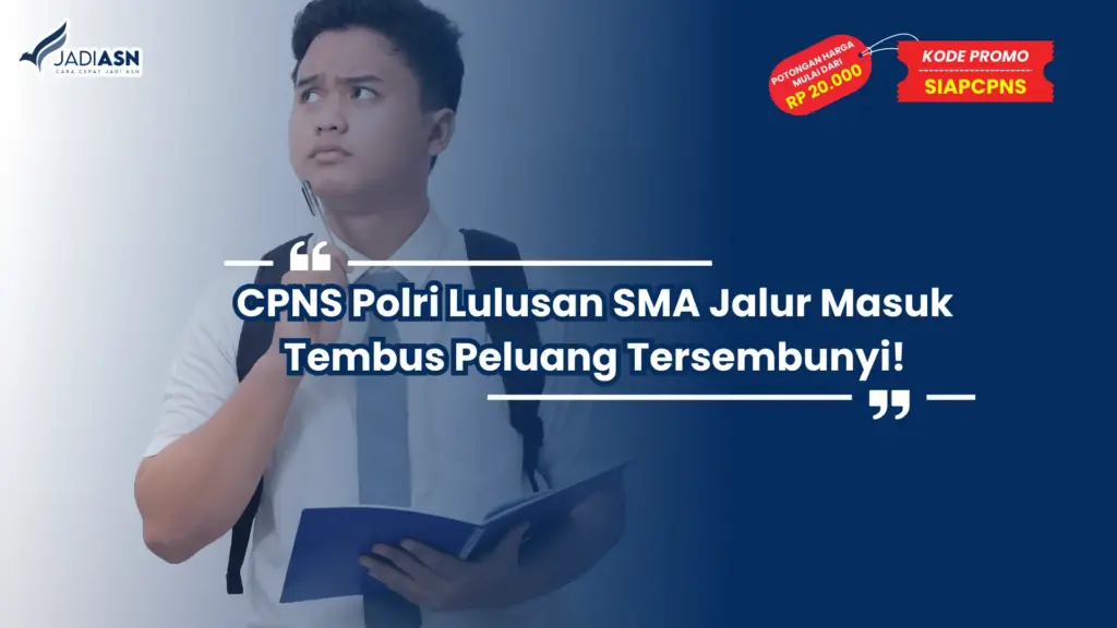 CPNS Polri Lulusan SMA