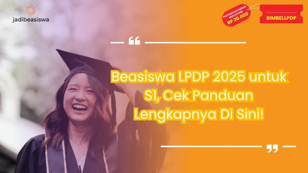 Beasiswa LPDP 2025 untuk S1
