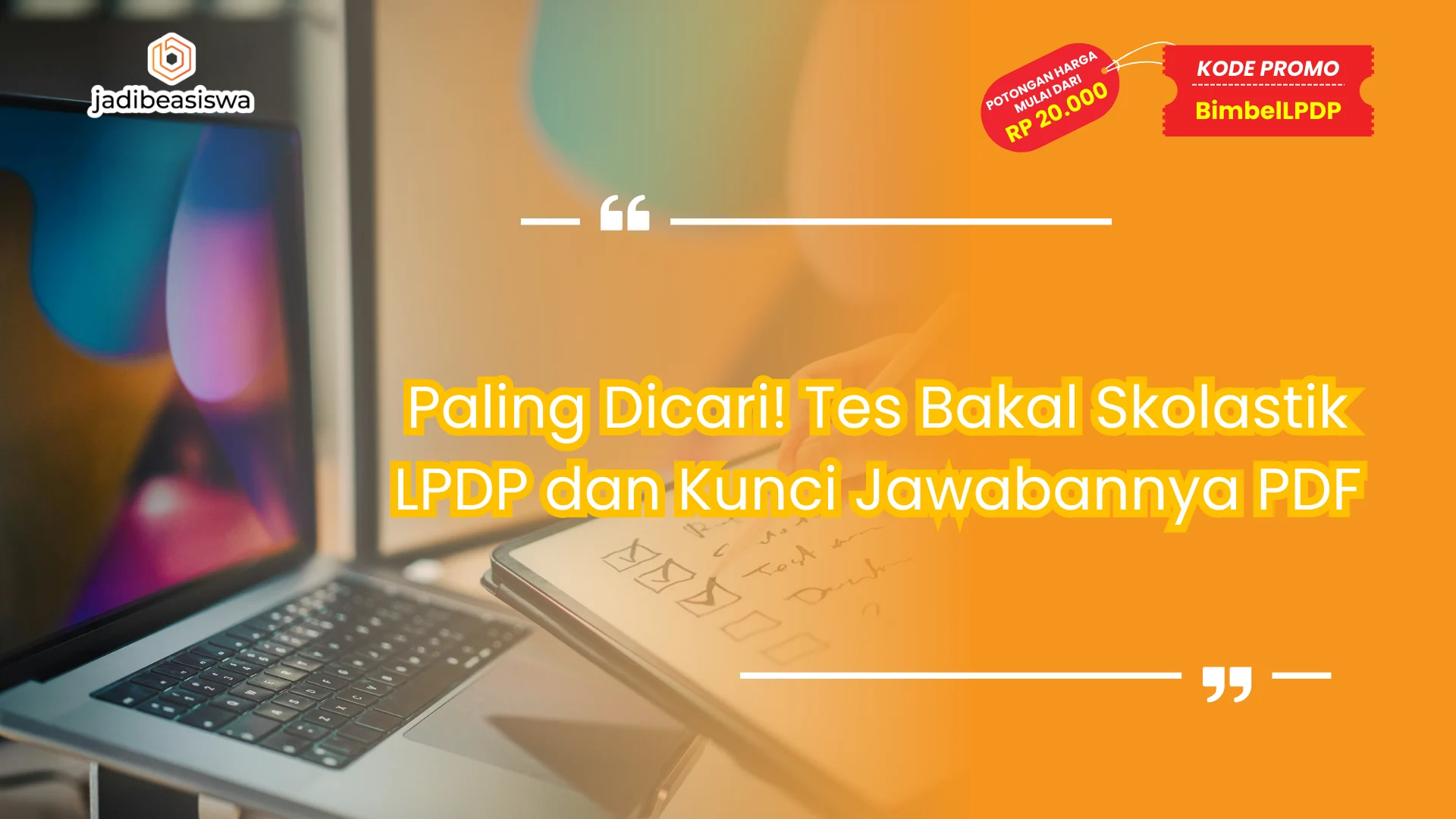 Tes Bakal Skolastik LPDP dan Kunci Jawabannya PDF