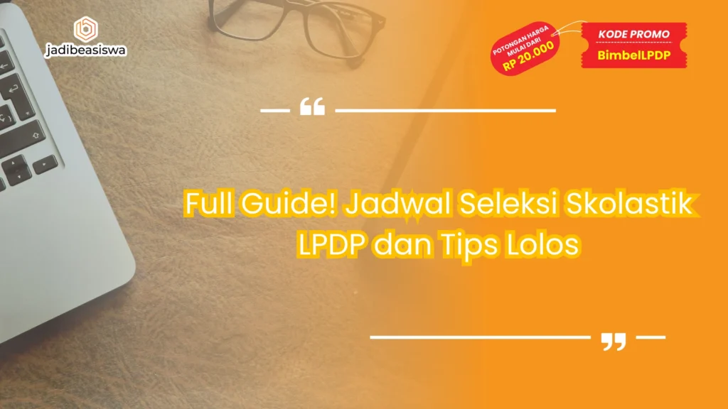 jadwal seleksi skolastik LPDP