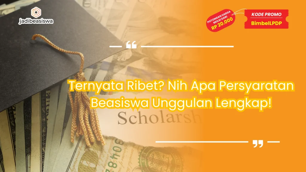 apa persyaratan beasiswa unggulan