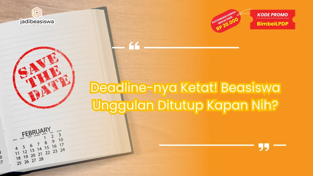 beasiswa unggulan ditutup kapan