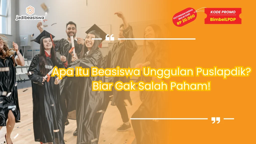 apa itu beasiswa unggulan puslapdik