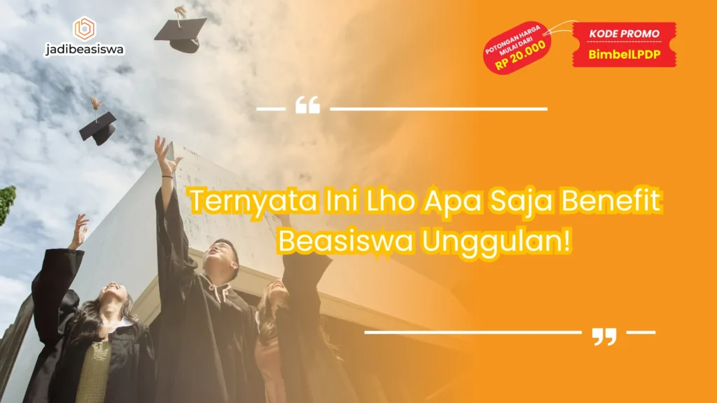 apa saja benefit beasiswa unggulan