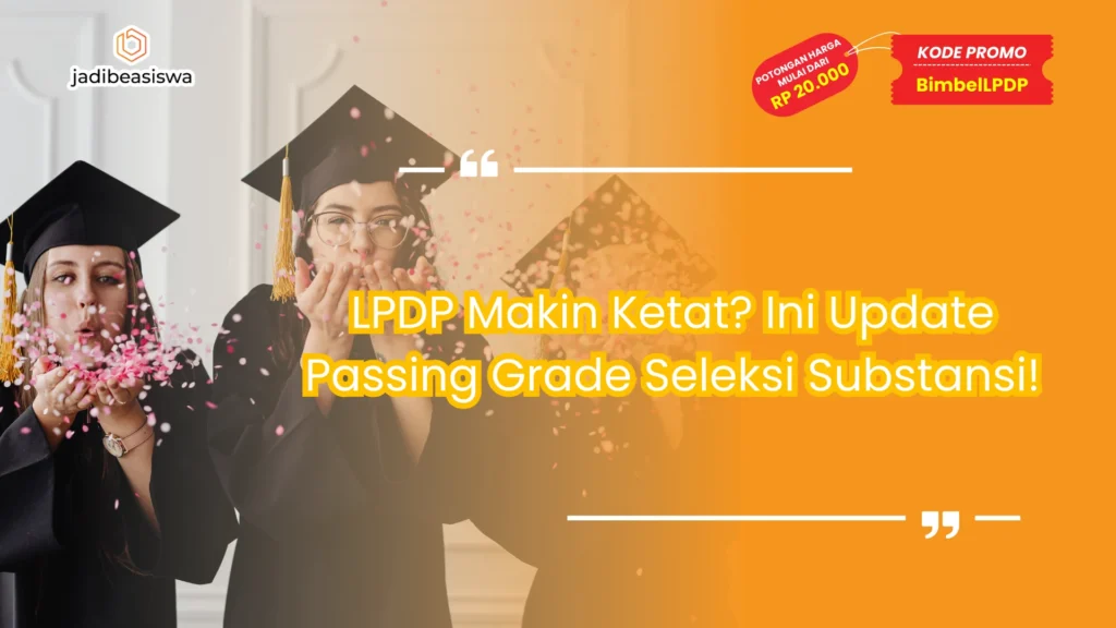 passing grade seleksi substansi LPDP