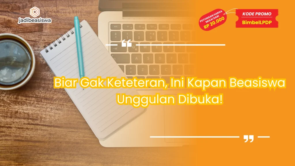 kapan beasiswa unggulan dibuka