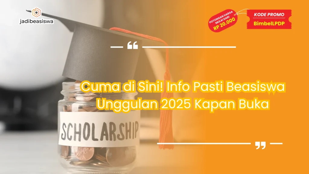 beasiswa unggulan 2025 kapan buka