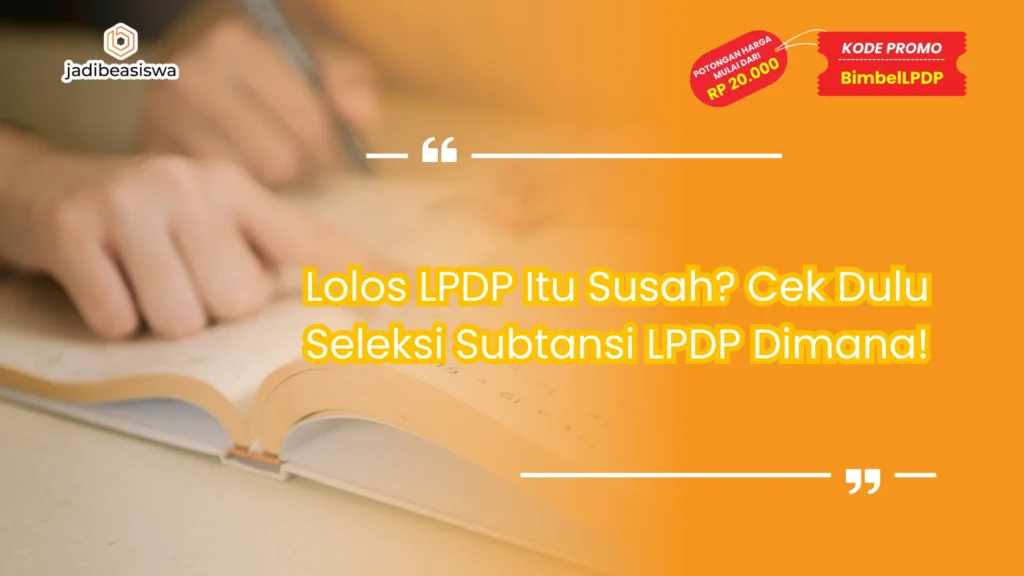 seleksi subtansi lpdp dimana