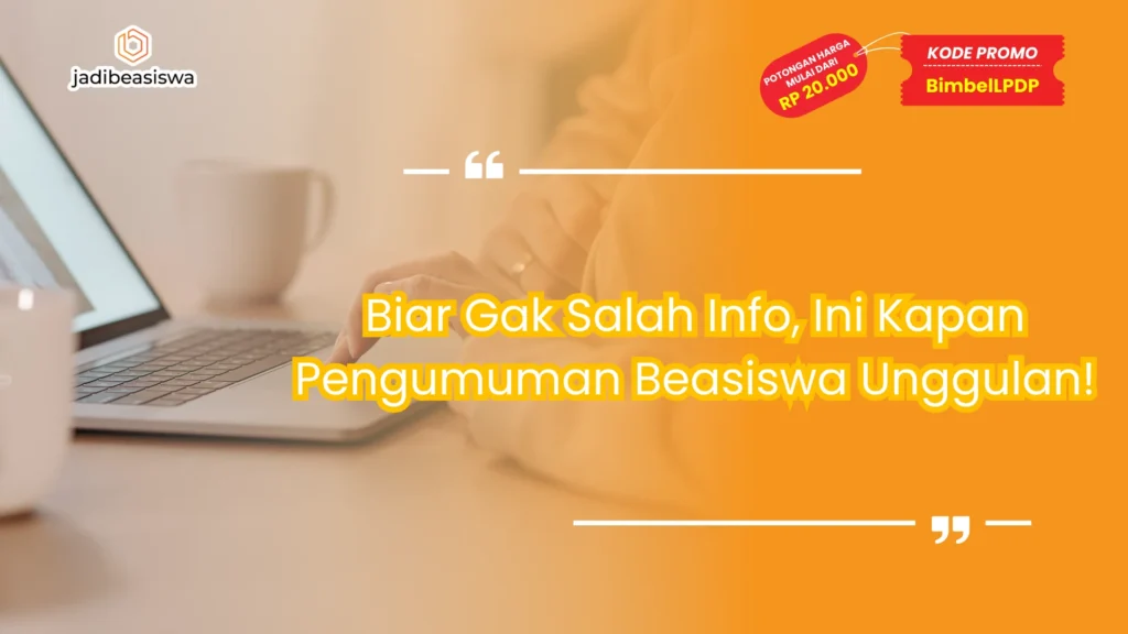 kapan pengumuman beasiswa unggulan