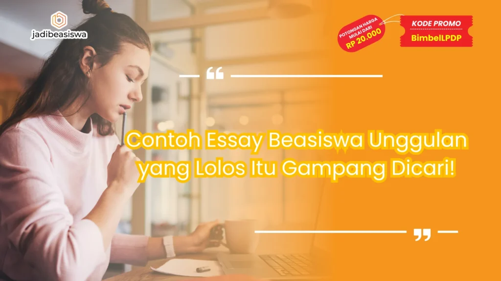 contoh essay beasiswa unggulan yang lolos
