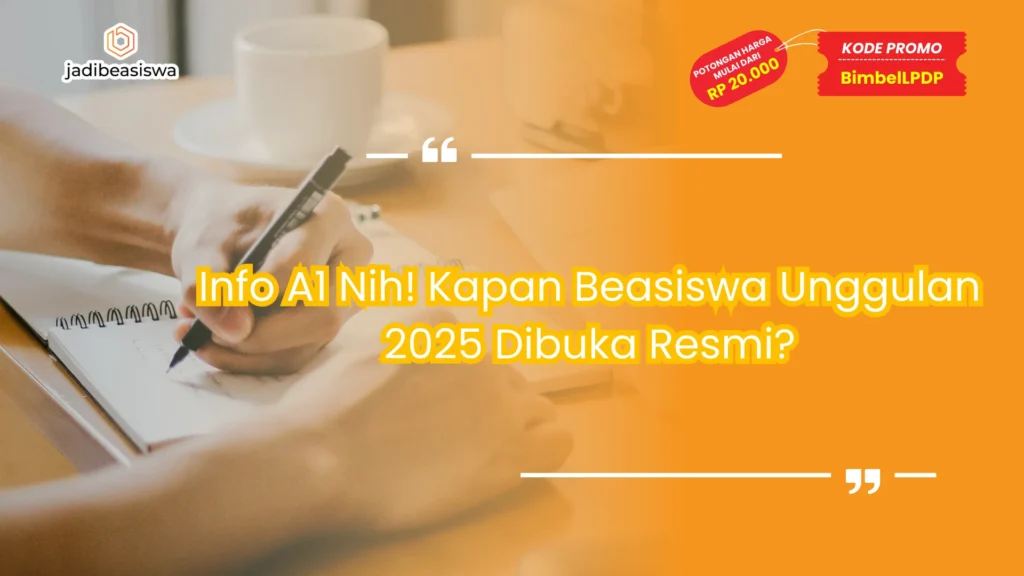 kapan beasiswa unggulan 2025 dibuka