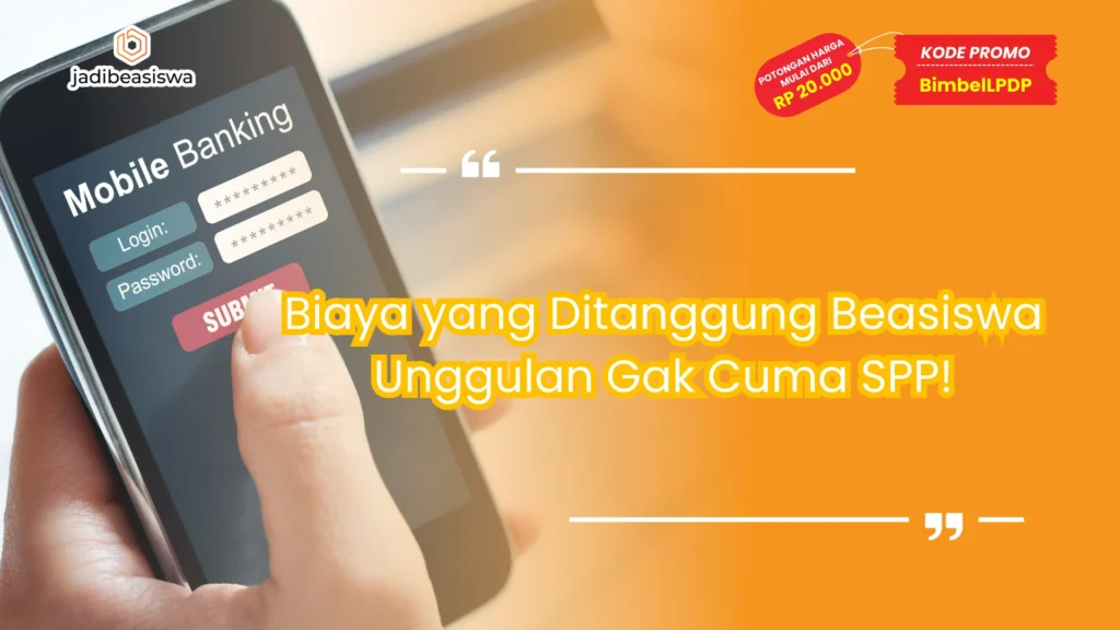 biaya yang ditanggung beasiswa unggulan