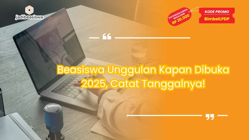 beasiswa unggulan kapan dibuka 2025