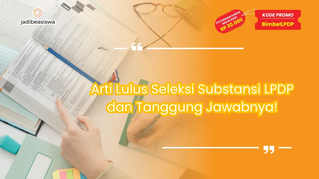 arti lulus seleksi substansi lpdp