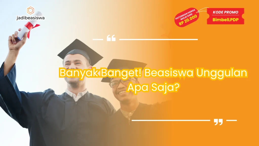 beasiswa unggulan apa saja