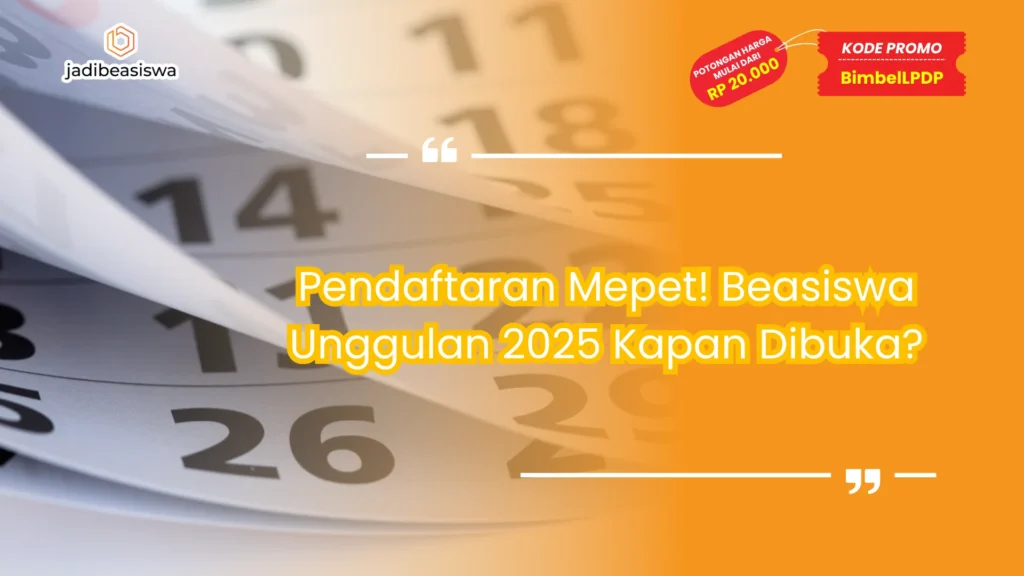 Beasiswa unggulan 2025 kapan dibuka