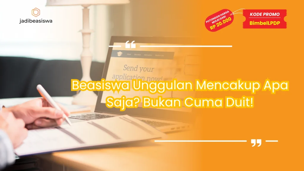 beasiswa unggulan mencakup apa saja
