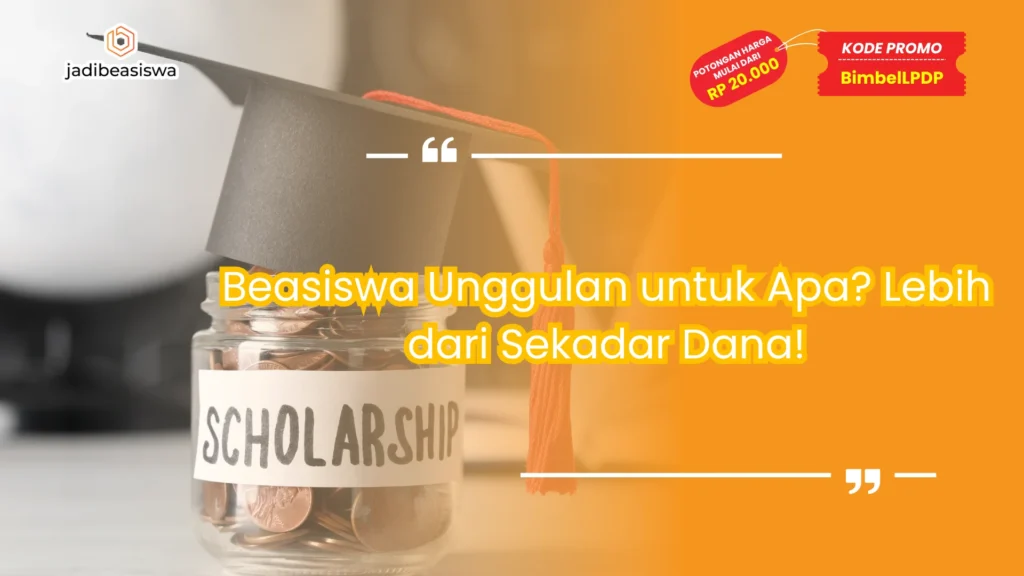 beasiswa unggulan untuk apa