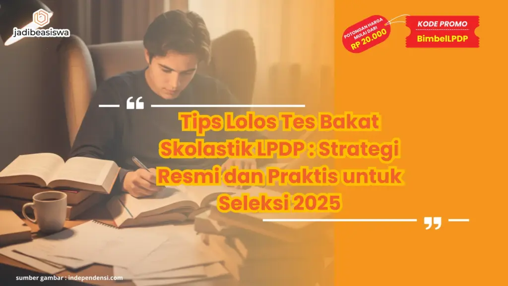 Tips Lolos Tes Bakat Skolastik LPDP