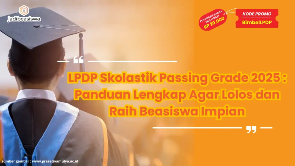 LPDP Skolastik Passing Grade 2025