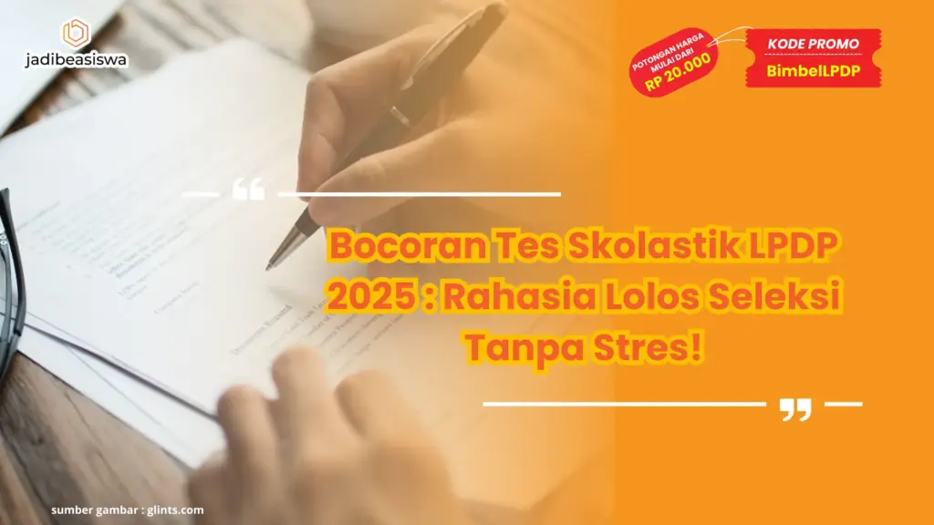 Bocoran Tes Skolastik LPDP 2025