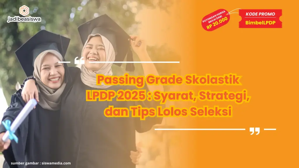 Passing Grade Skolastik LPDP 2025