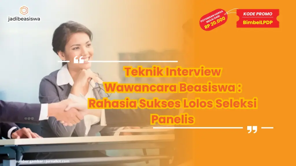 Teknik Interview Wawancara Beasiswa