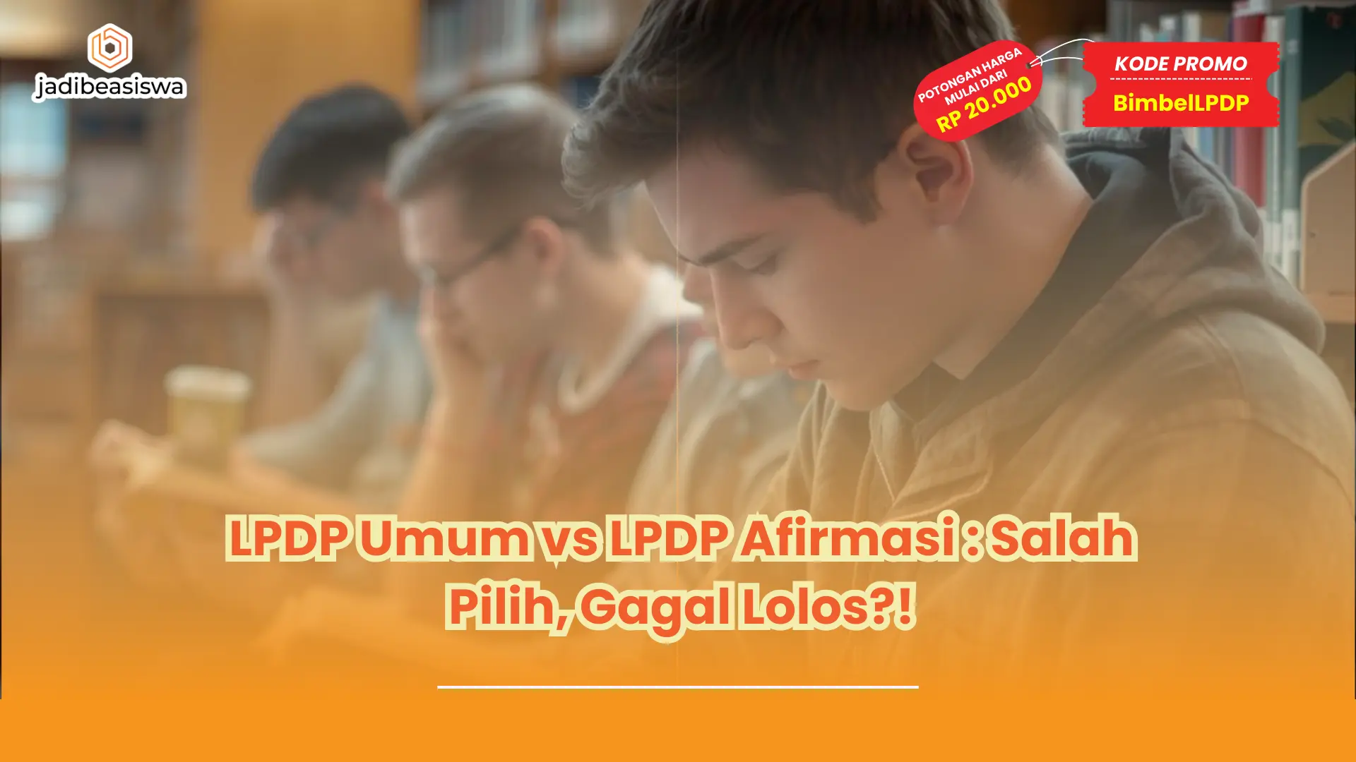 LPDP Umum vs LPDP Afirmasi