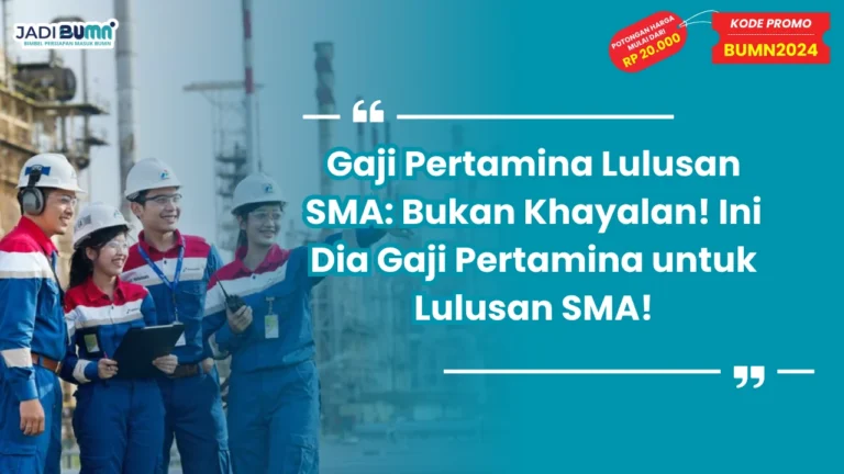 Gaji Pertamina Lulusan SMA
