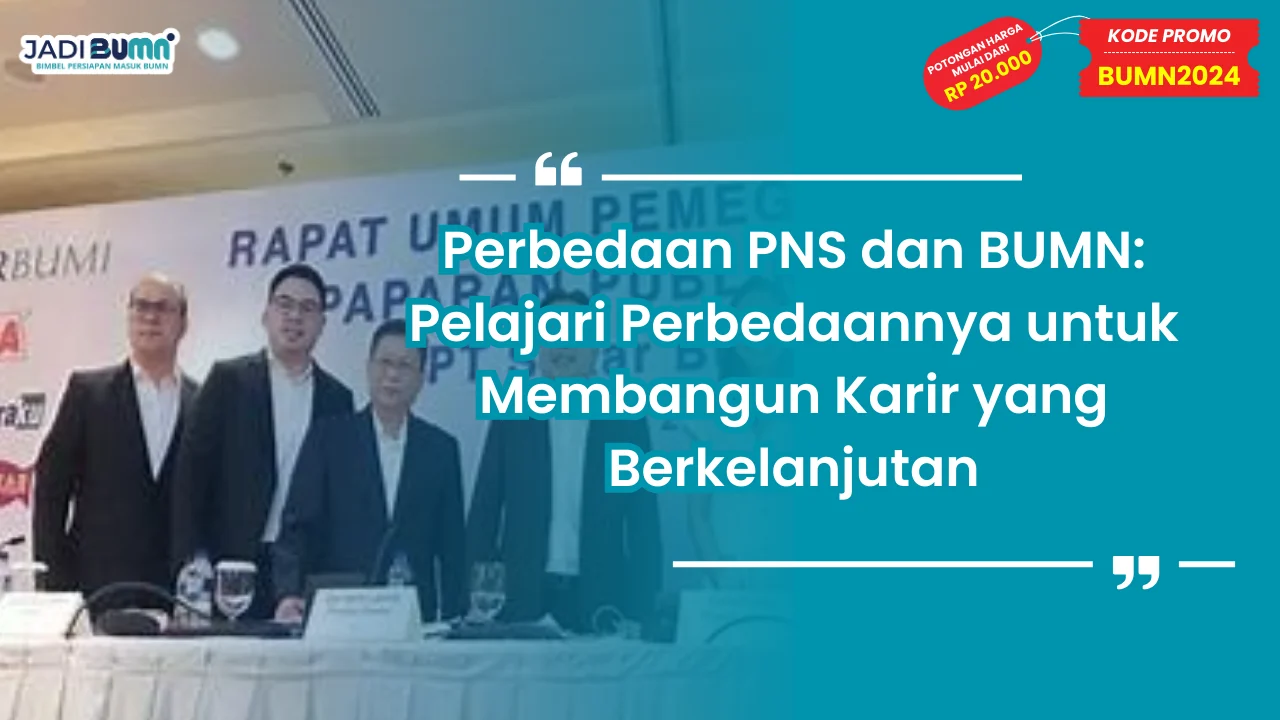Perbedaan PNS dan BUMN