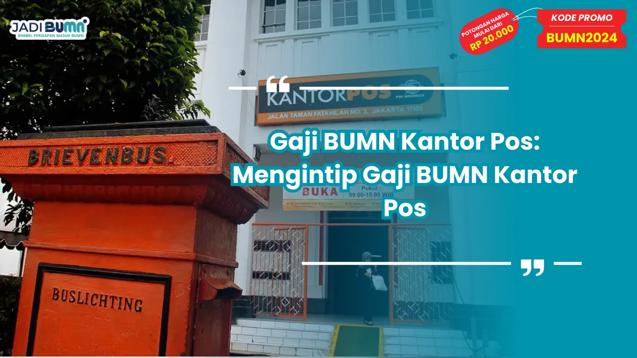 Gaji BUMN Kantor Pos
