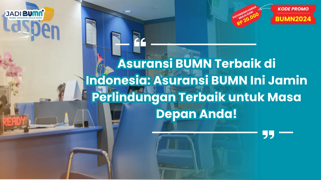Asuransi BUMN Terbaik di Indonesia
