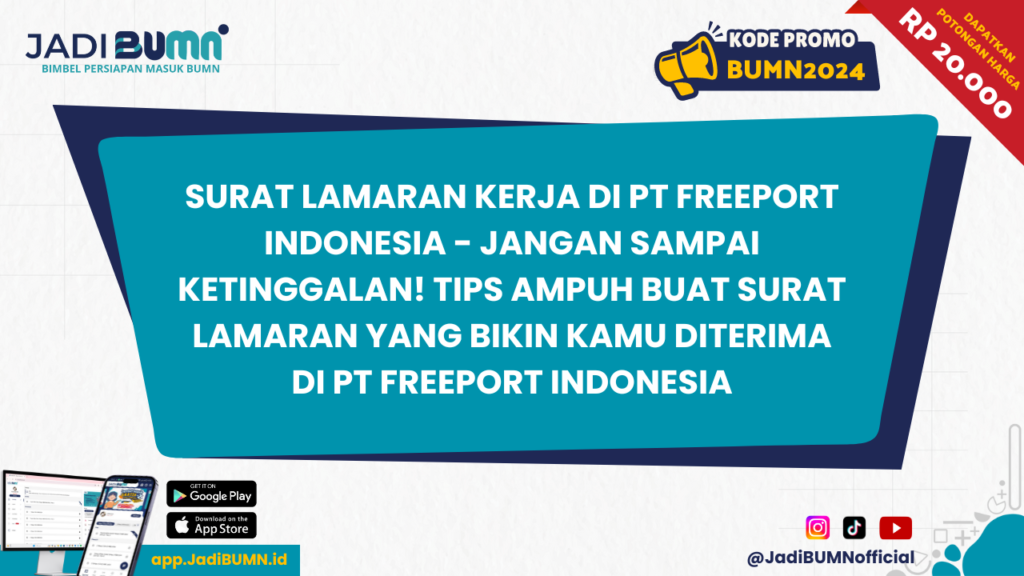 Surat Lamaran Kerja di PT Freeport Indonesia