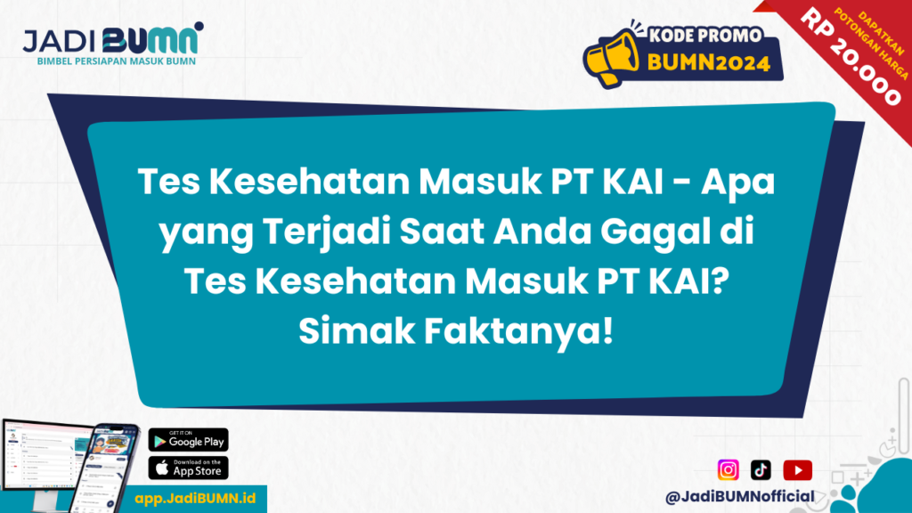 Tes Kesehatan Masuk PT KAI - Apa yang Terjadi Saat Anda Gagal di Tes Kesehatan Masuk PT KAI? Simak Faktanya!