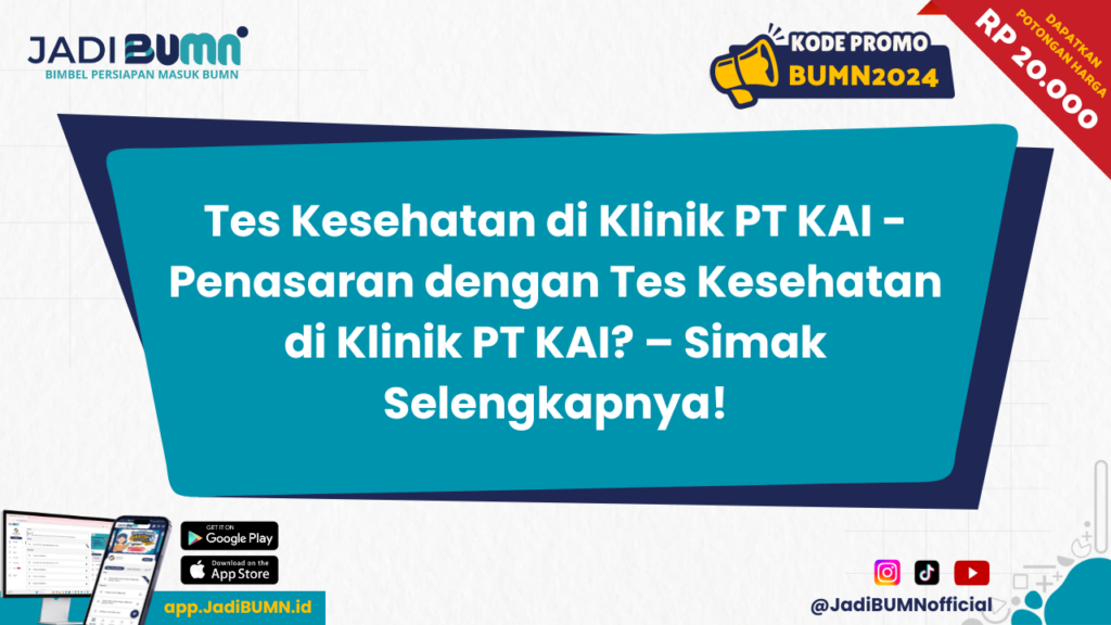 Tes Kesehatan di Klinik PT KAI - Penasaran dengan Tes Kesehatan di Klinik PT KAI? – Simak Selengkapnya!