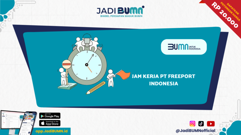 Jam Kerja PT Freeport Indonesia