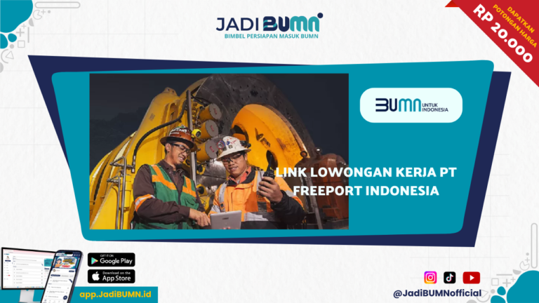 Link Lowongan Kerja PT Freeport Indonesia