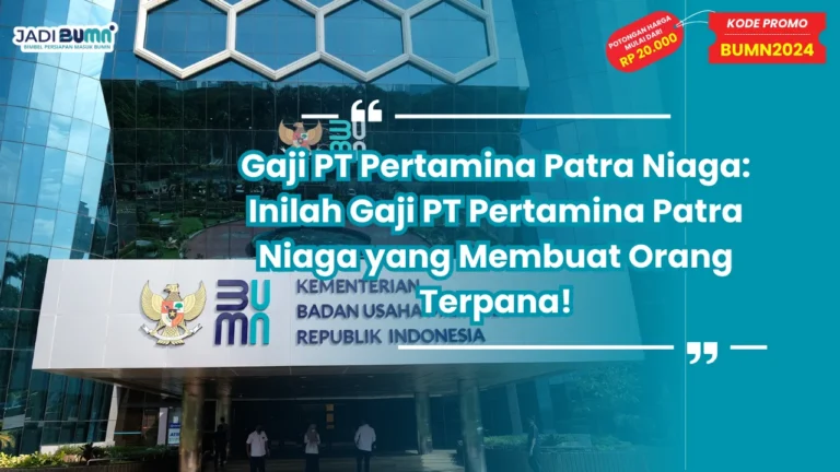 Gaji PT Pertamina Patra Niaga: Inilah Gaji PT Pertamina Patra Niaga yang Membuat Orang Terpana!