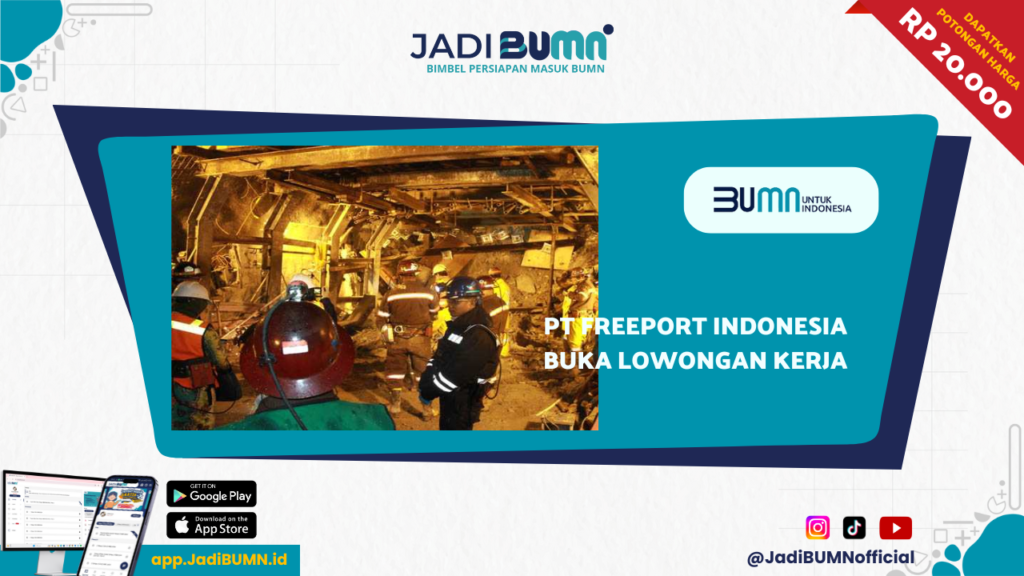 PT Freeport Indonesia Buka Lowongan Kerja