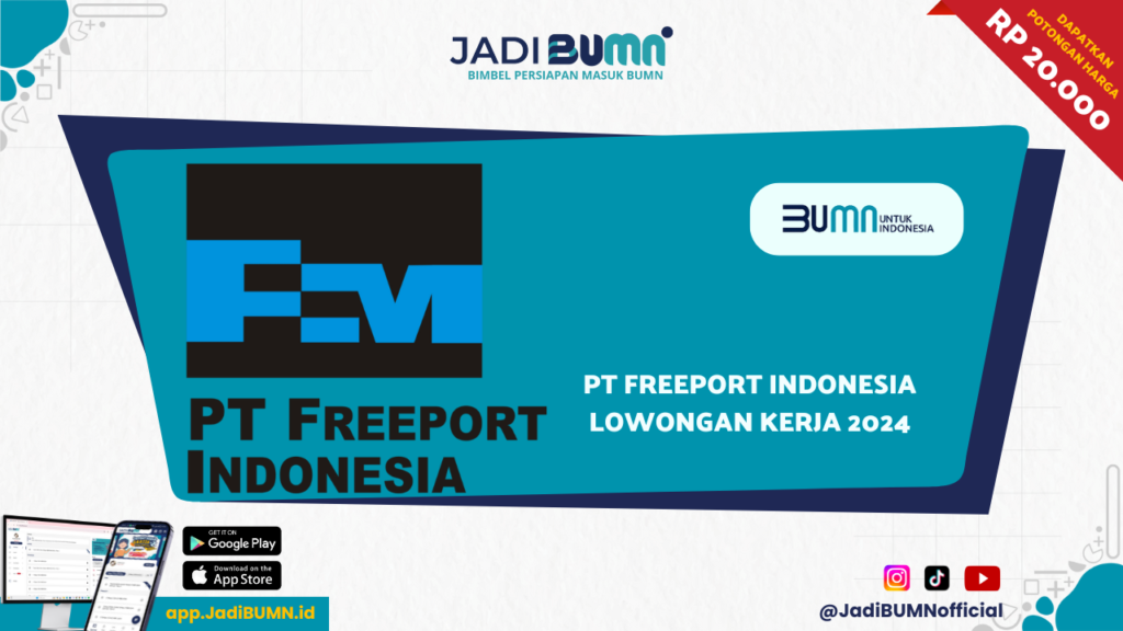 PT Freeport Indonesia Lowongan Kerja 2024