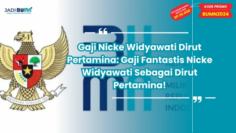 Gaji Nicke Widyawati Dirut Pertamina