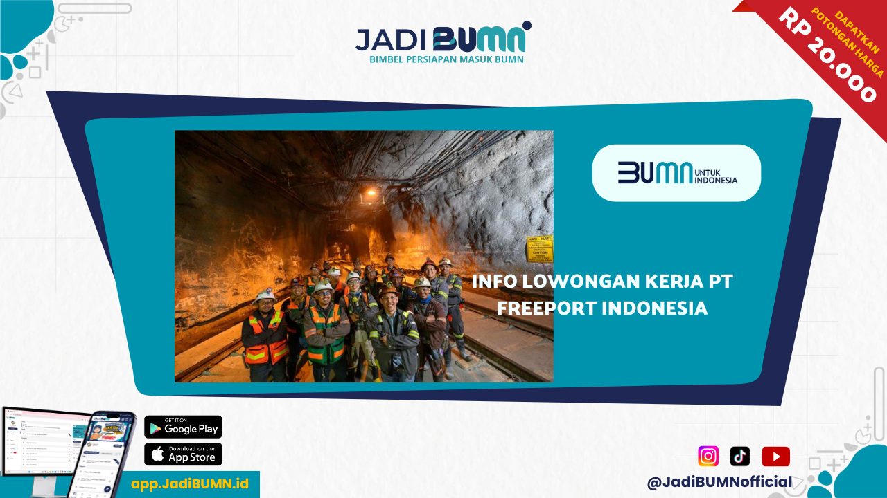 Info Lowongan Kerja PT Freeport Indonesia