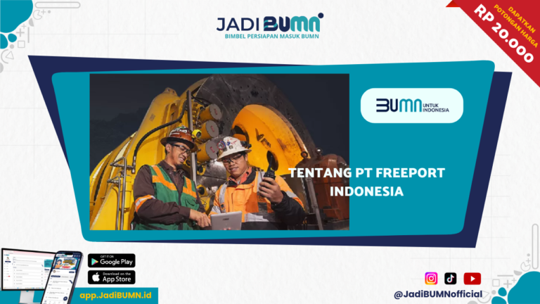 Tentang PT Freeport Indonesia